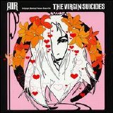 AIR - The Virgin Suicides [Original Soundtrack]