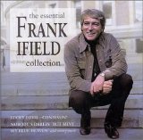 Frank Ifield - The Essential Collection
