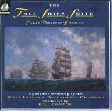 Bill Connor - The Tall Ships Suite, Ocean Fantasia, The Grand Parade of Sail