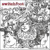 Switchfoot - Oh Gravity