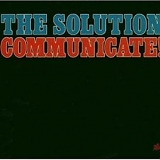 The Solution - Communicate!