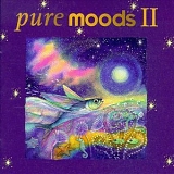 Various artists - Pure Moods II