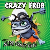 Crazy Frog - More Crazy Hits