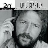 Eric Clapton - 20th Century Masters: Millennium Collection