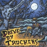 Drive-by Truckers - The Dirty South