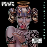 Crazy Town - The Gift Of Game