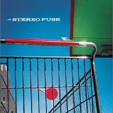 Stereo Fuse - Stereo Fuse