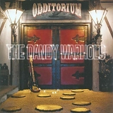 Dandy Warhols - Odditorium Or Warlords Of Mars