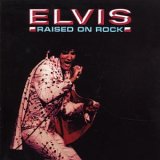 Elvis Presley - Raised On Rock (44)