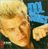 Billy Idol - Billy Idol Songs : 11 Of The Best