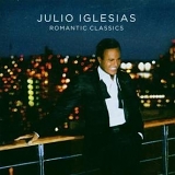 Julio Iglesias - Romantic Classics