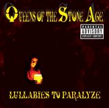 Queens Of The Stone Age - Lullabies to Paralyze