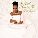 Patti LaBelle - The Gospel According to Patti LaBelle