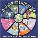 Suicidal Tendencies - Free Your Soul... And Save My Mind