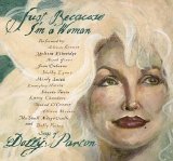 Various Artists - Just Because I'm A Woman: The Songs Of Dolly Parton