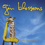 Gin Blossoms - Major Lodge Victory