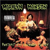 Marilyn Manson - Portrait Of An American Family