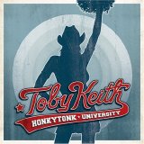 Toby Keith - Honkytonk University