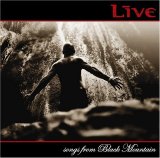 Live - Songs From Black Mountain