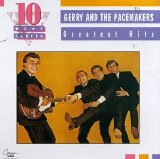 Gerry And The Pacemakers - Greatest Hits