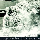 Rage Against The Machine - Rage Against The Machine