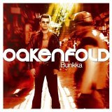 Paul Oakenfold - Bunkka