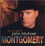 John Michael Montgomery - John Michael Montgomery