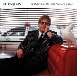 Elton John - Songs from the West Coast