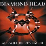 Diamond Head - All Will Be Revealed