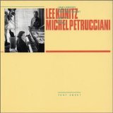 Lee Konitz / Michel Petrucciani - Toot Sweet