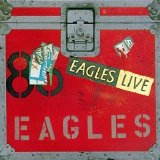The Eagles - Eagles Live  (Remastered)