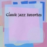 Various artists - Classic Jazz Favorites