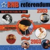 Various artists - RNB referendum 2003