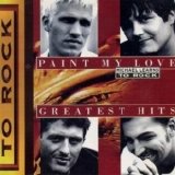 Michael Learns To Rock - Paint My Love - Greatest Hits