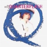 Quarterflash - Harden My Heart... The Best Of Quarterflash