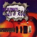 Various artists - The Ultimate Slow Rock