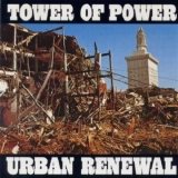 Tower Of Power - Urban Renewal