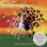 Reo Speedwagon - The Ballads