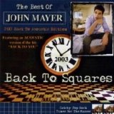 John Mayer - Back To Squares