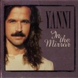 Yanni - In The Mirror