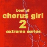 Various artists - Chorus Girl 2 - extreme series