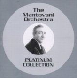 The Mantovani Orchestra - Platinum Collection