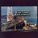 Tower Of Power - Back To Oakland