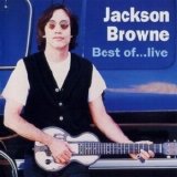 Jackson Browne - Best Of... Live