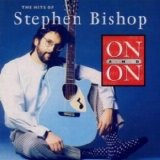 Stephen Bishop - On And On (The Hits Of)