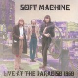 The Soft Machine - Live At The Paradiso