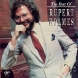 Rupert  Holmes - The Best of  Rupert Holmes