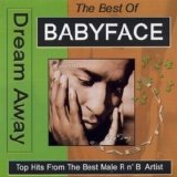 Babyface - Dream Away: The Best Of