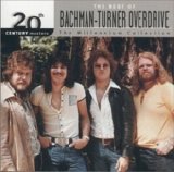 Bachman-Turner Overdrive - The Millennium Collection