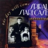 Spiral Starecase - Our Day Will Come - Revisited